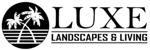 Luxe Landscapes and Living LLC